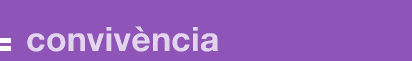CONVIVENCIA - PLURALISME - CIUTADANIA
